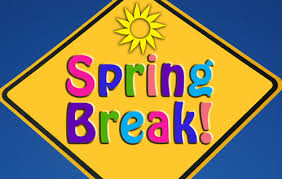 Spring Break - March 10 - March 26